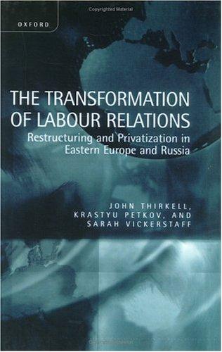 The Transformation of Labour Relations