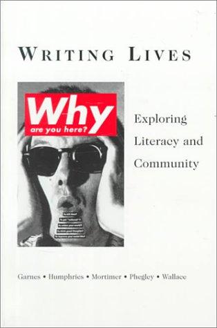 Writing Lives Exploring Literacy and Community