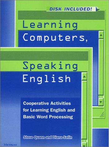 Learning Computers, Speaking English