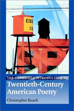 The Cambridge Introduction to Twentieth - Century American Poetry