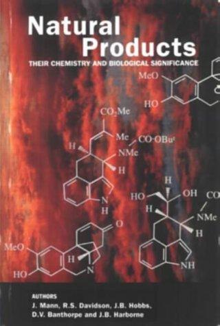 Natural products: their chemistry and biological significance