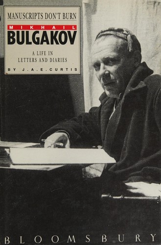 Manuscripts don't Burn. Mikhail Bulgacov