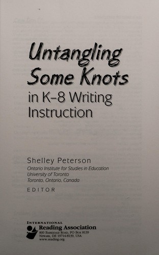 Untangling Some Knots in K-8 Writing Instruction