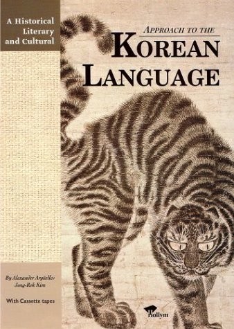 A Historical, literary, and Cultural Approach to the Korean Language