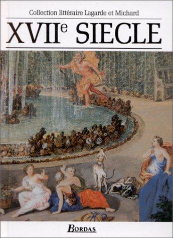 XVIIe siecle. Les grands auteurs francais du programme