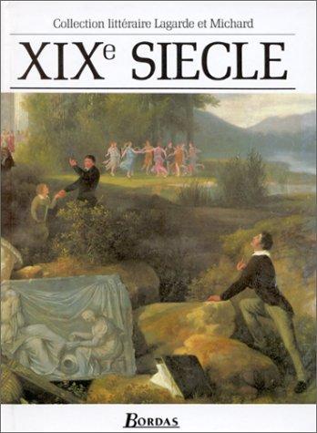XIXIe siecle. Les grands auteurs francais du programme