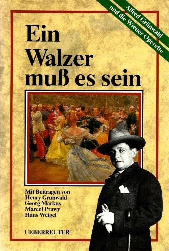Ein Walzer muss es sein