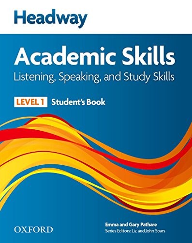 Headway Academic Skills Listening, Speaking, and Study Skills