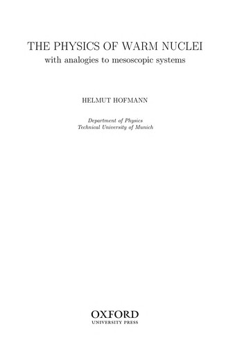 The Physics of Warm Nuclei