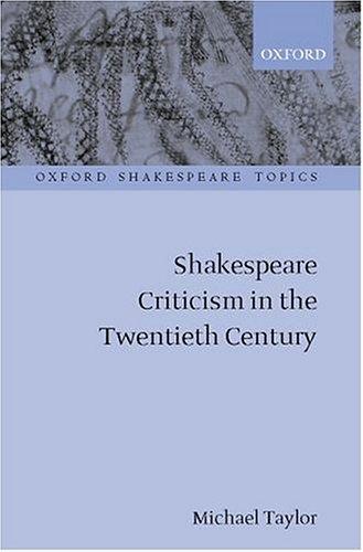 Shakespeare Criticism in the Twentieth Century