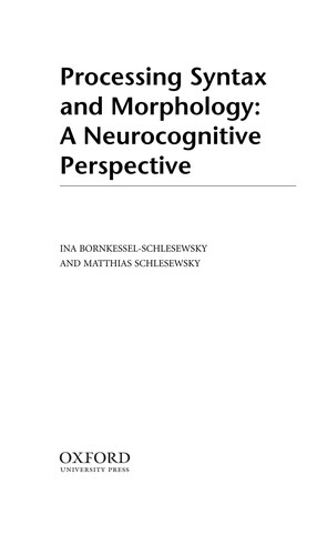 Processing Syntax and Morphology: A Neurocognitive Perspective