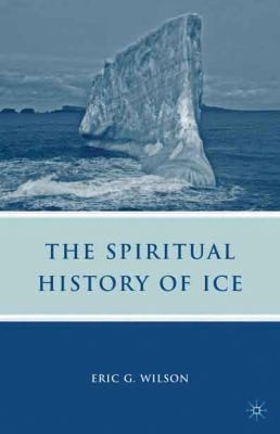 The Spiritual History of Ice