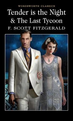 Tender is the Nidht & The Last Tycoon