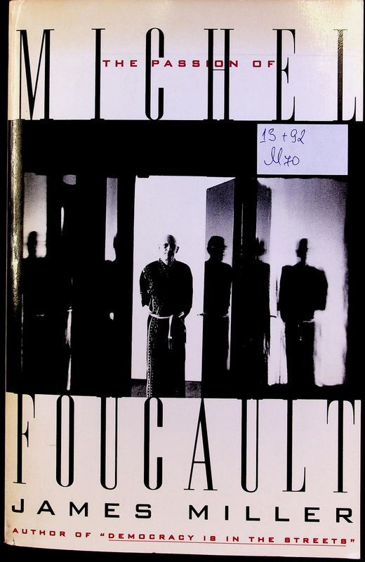 The passion of Michel Foucault