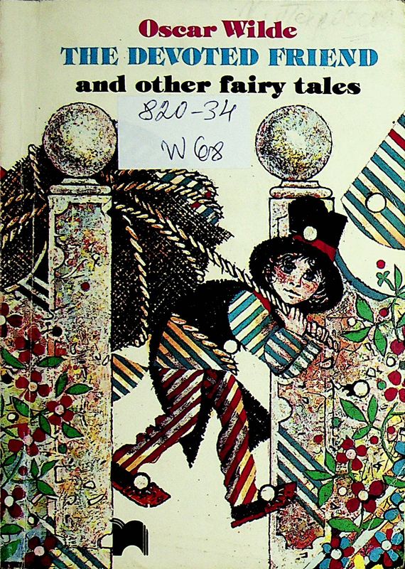 The Devoted Friend and Other Fairy Tales