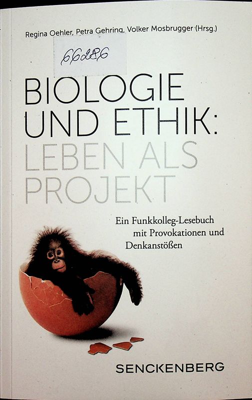 Biologie und Ethik: Leben Als Projekt