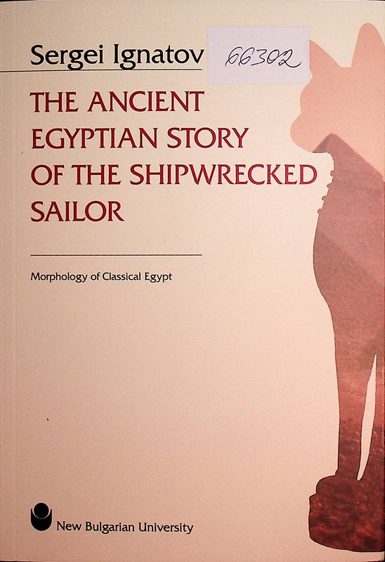 The Ancient Egyptian Story of the Shipwrecked Sailor