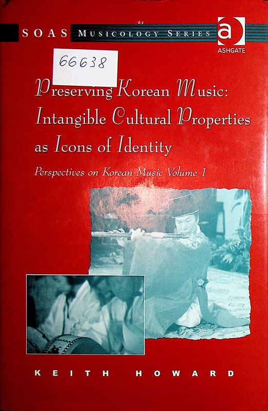 Preserving Korean Music: Intangible Cultural Properties as Icons of Identity