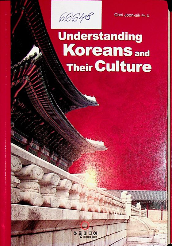 Understanding Koreans and Their Culture