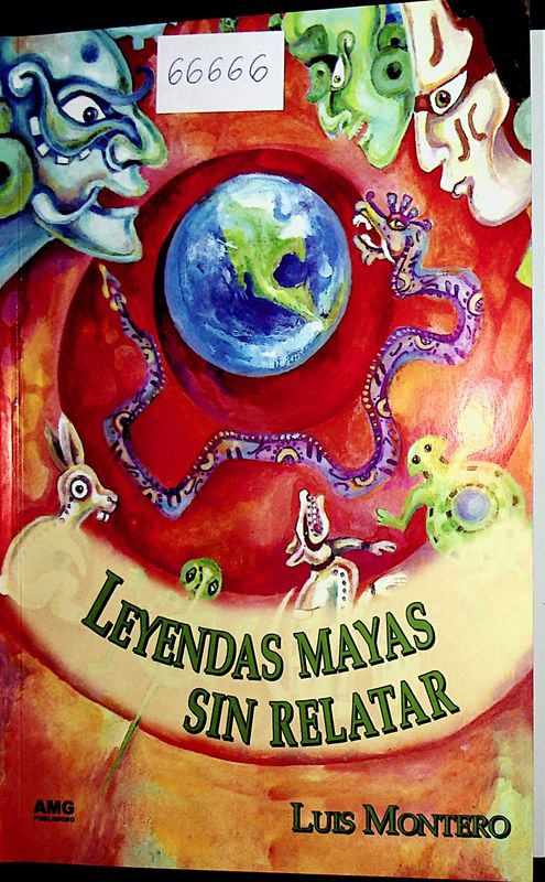 Leyendas mayas sin relatar