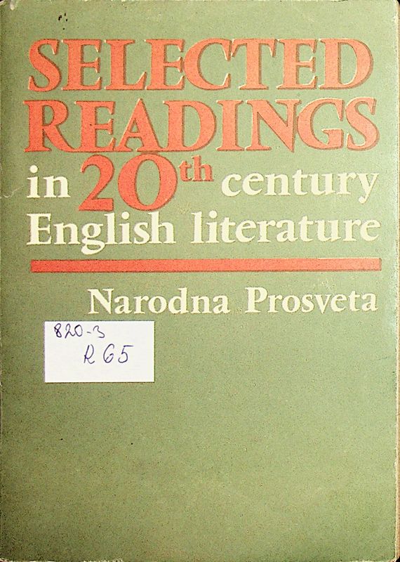 Selected Reading in 20th century English literature