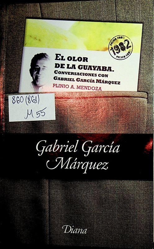 El olor de la guayaba. Conversaciones con Gabriel Garcia Marquez