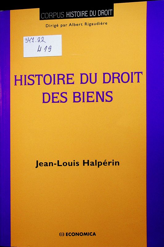 Histoire du Droit des Biens