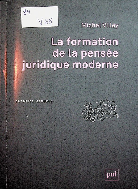 La formation de la pensee juridique moderne