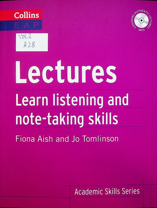 Lectures: Learn listening and Note-Taking Skills