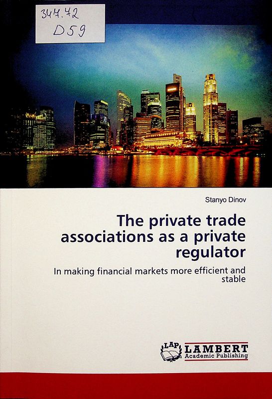 The private trade associations as a private regulator