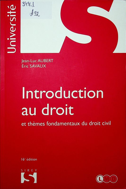 Introduction au droit et themes fondamentaux du droit civil