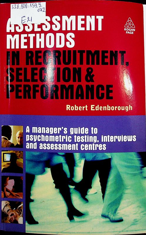 Assessment Methods in Recruitment, Selection & Performance