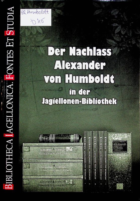 Der Nachlass Alexander von Humboldt in der Jagiellonen-Bibliothek