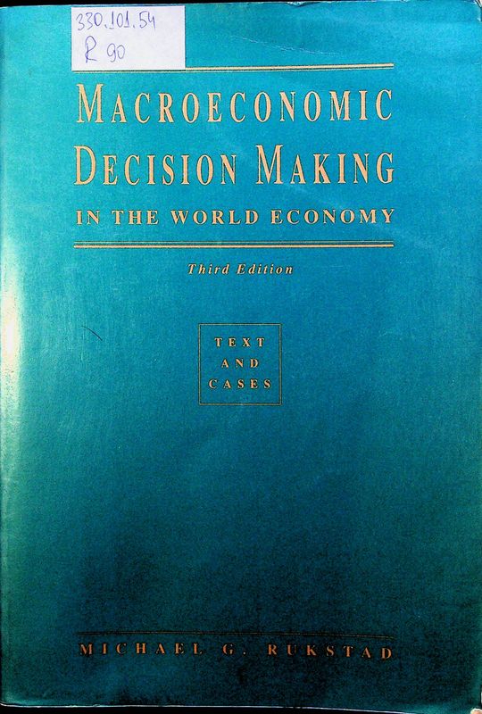 Macroeconomic Decision Making in the World Economy