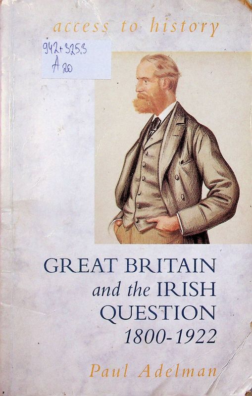 Great Britain and the Irish Question 1800-1922