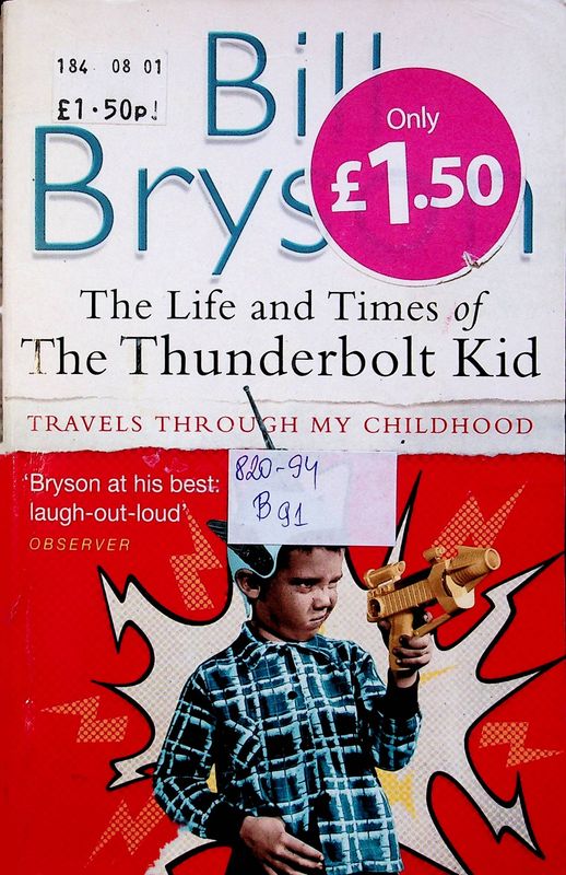 The Life and Times of the Thunderbolt Kid