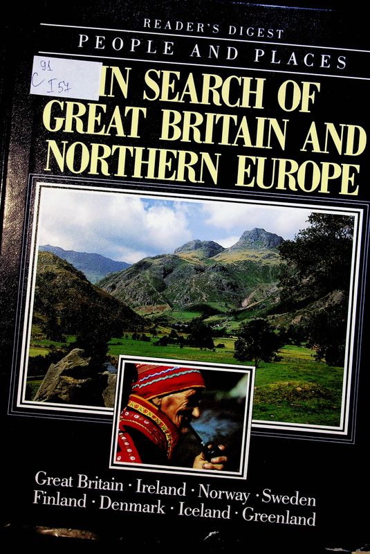 In Search of reat Britain and Northern Europe