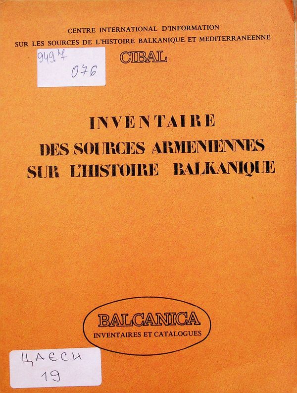 Inventaire des sources armeniennes sur l'histoire Balkanique