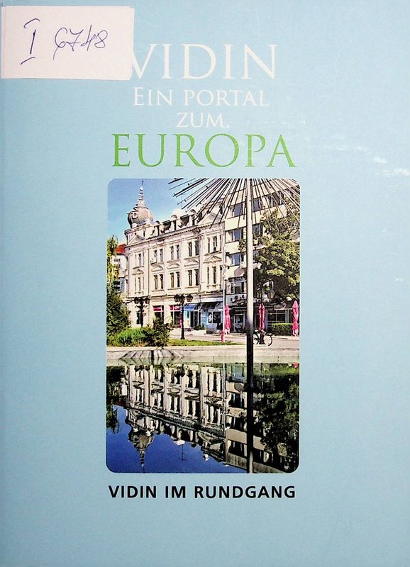 Vidin Ein Portal Zum Europa