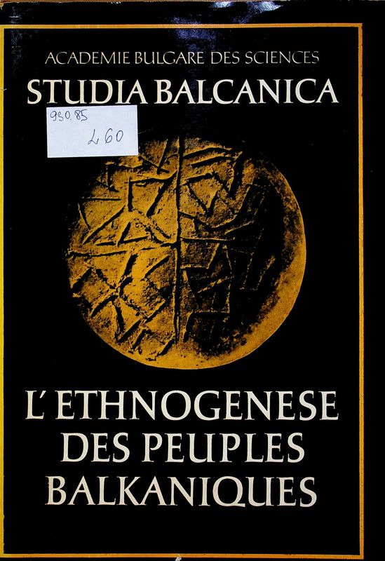 L'Ethnogenese des peuples Balkaniques