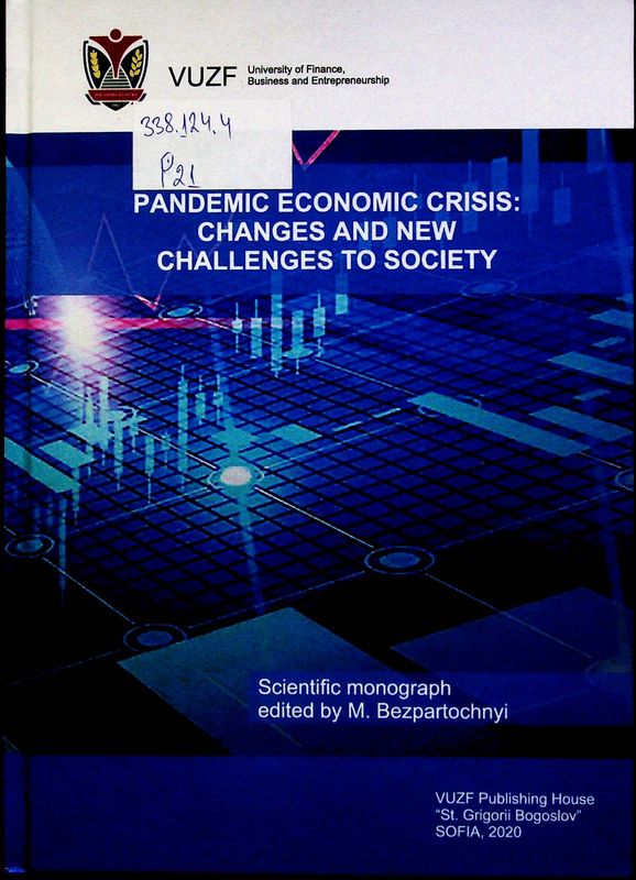 Pandemic Economic Crisis: Changes and New Challenges to Society