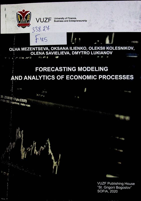 Forecasting Modeling and Analytics of Economic Processes