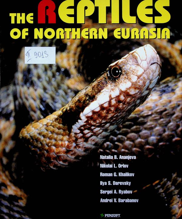 The Reptiles of Northern Eurasia