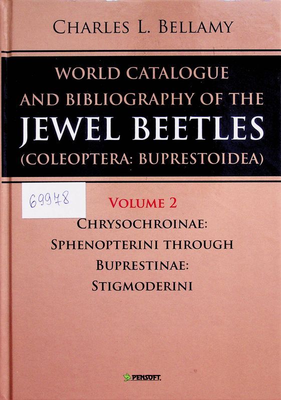 A World Catalogue and Bibliography of the Jewel Beetles (Coleoptera: Buprestoidea)