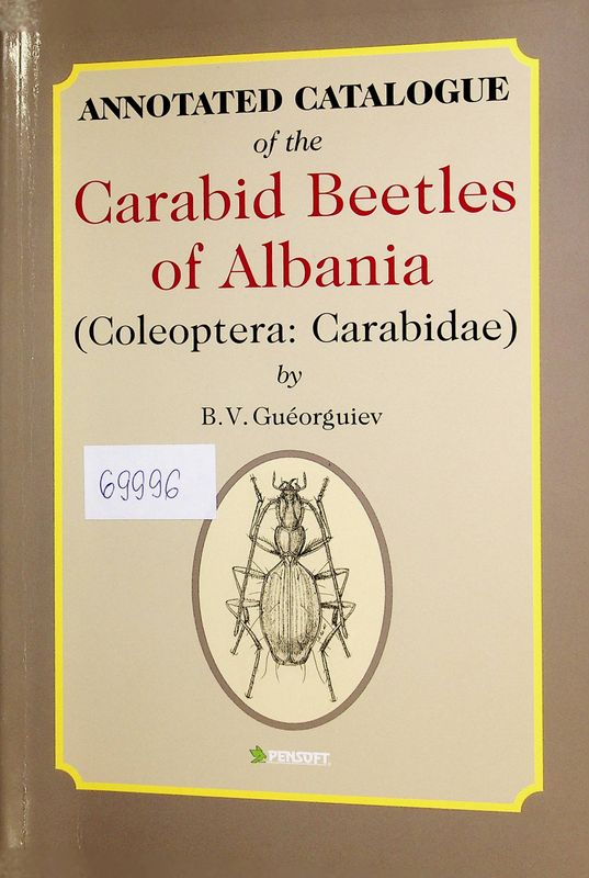 Annotated Catalogue of the Carabid Beetles of Albania (Coleoptera: Carabidae)