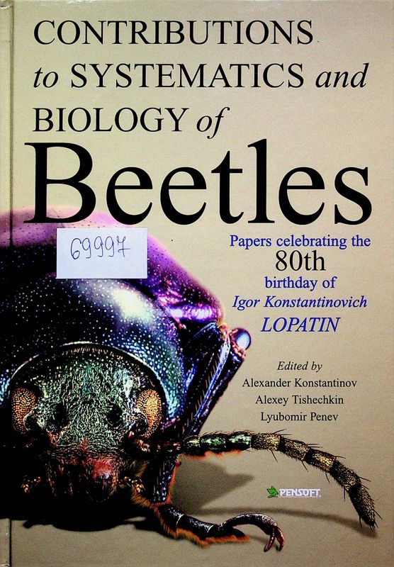 Contributions to Systematics and Biology of Beetles