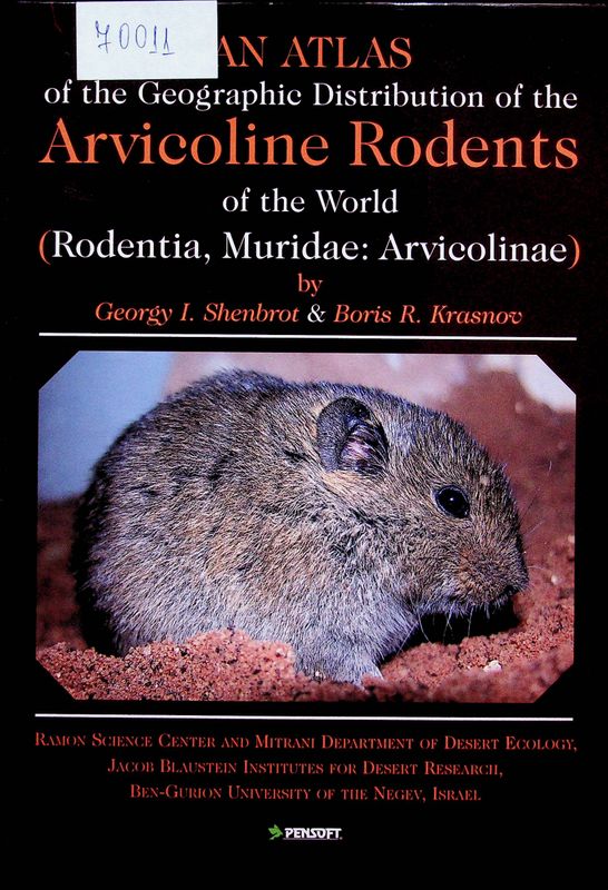 An Atlas of the Geographic Distribution of the Arvicoline Rodents of the World (Rodentia, Muridae: Arvicolinae)