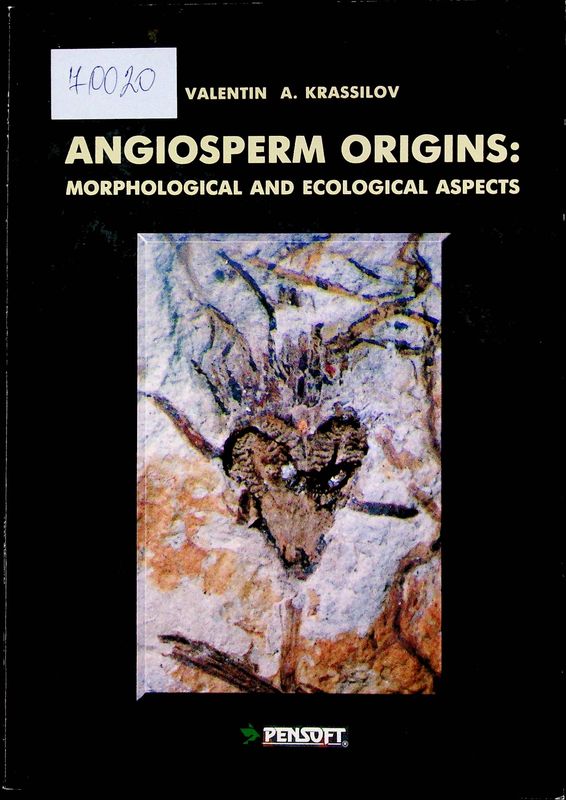 Angiosperm Origins: morphological and ecological aspects