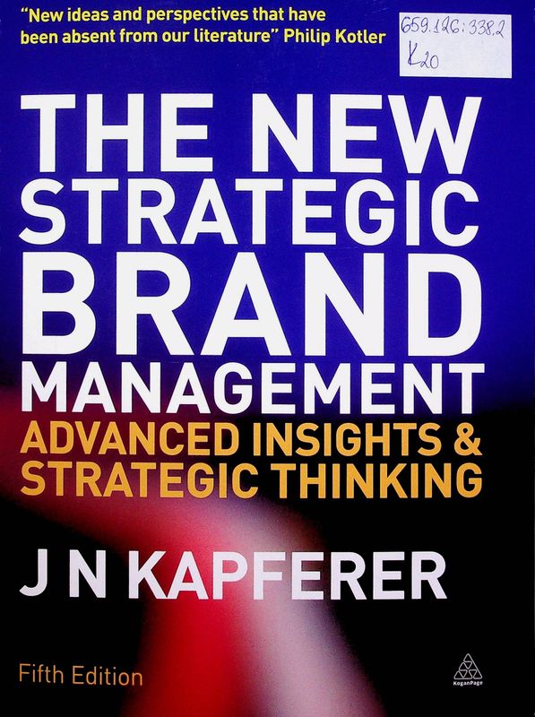 The New Strategic Brand Management