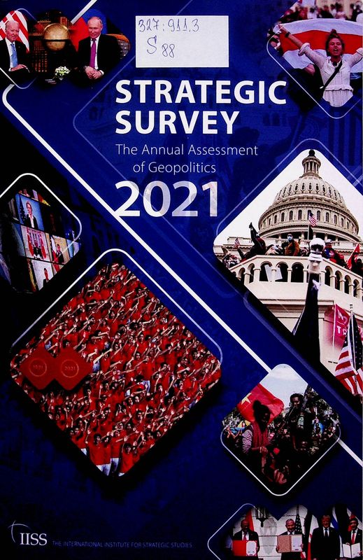 Strategic Survey 2021. The Annual Assessment of Geopolitics